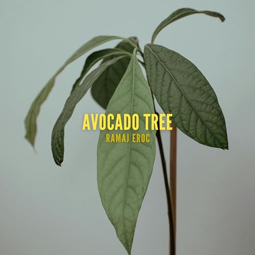 Avocado Tree [Explicit]