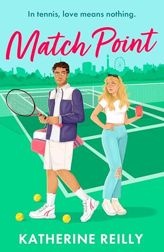 Match Point: a forced proximity, enemies-to-lovers tennis rom-com perfect for fans of sport romance