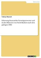 Erfassung finanzieller Vermögenswerte und in den Bilanzen von Nicht-Banken nach den gültigen IFRS 3656958610 Book Cover