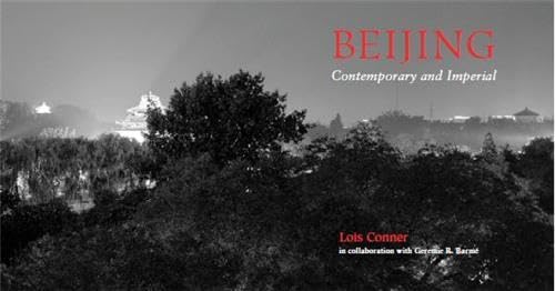 Beijing: Contemporary and Imperial