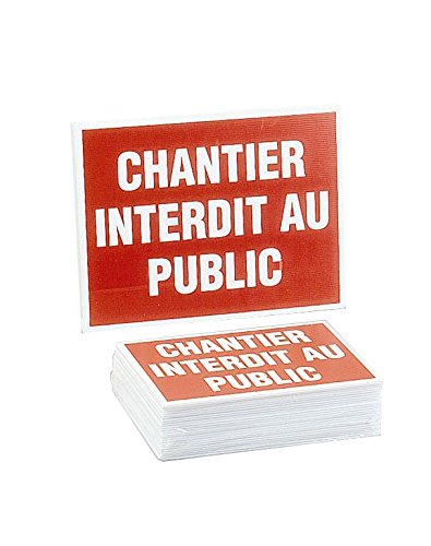 Panneaux chantier interdit au public 300X200mm - Lot de 25 plaques de signalisation en PVC