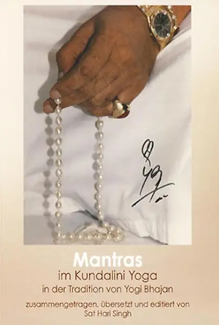 Mantras im Kundalini Yoga: Tradition Yogi Bhajan - Yoga Bücher