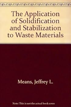 Hardcover Application of Solidification and Stabilization to Waste Materials Book