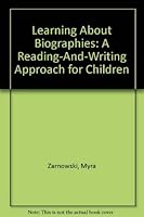 Learning About Biographies: A Reading-And-Writing Approach for Children 0814127789 Book Cover