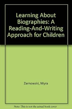 Paperback Learning About Biographies: A Reading-And-Writing Approach for Children Book