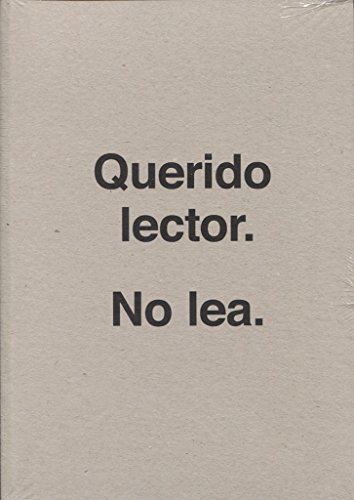 Querido lector. No lea. Ulises Carrión