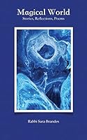 Magical World: Stories, Reflections, Poems 099646090X Book Cover