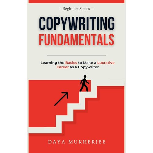 Copywriting Fundamentals by Daya Mukherjee episode artwork