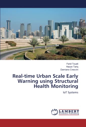 Real-time Urban Scale Early Warning using Structural Health Monitoring: IoT Systems