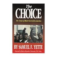 The Choice: The Issue of Black Survival in America 042503190X Book Cover