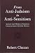 From Anti-Judaism to Anti-Semitism: Ancient and Medieval Christian Constructions of Jewish History