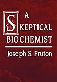 A Skeptical Biochemist