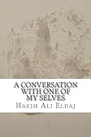 A conversation with One of my Selves 1511551496 Book Cover