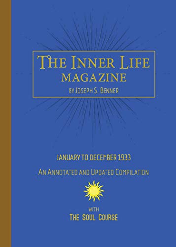 The Inner Life Magazine January to December 1933: An Annotated