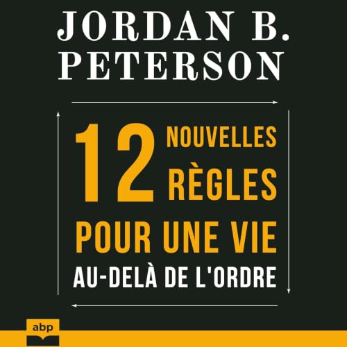 12 nouvelles r&egrave;gles pour une vie au-del&agrave; de l'ordre cover art