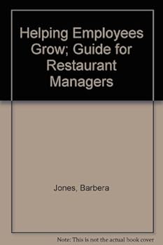 Hardcover Helping Employees Grow; Guide for Restaurant Managers Book