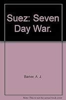 Suez: the seven day war B004LCRKWY Book Cover