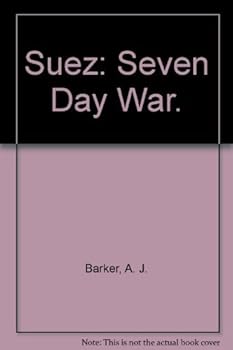 Hardcover Suez: Seven Day War. Book
