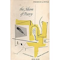 The idiom of poetry, 0253200547 Book Cover