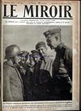  MIROIR (LE) [No 253] du 29/09/1918 - UN OFFICIER AMERICAIN INTERROGE DES PRISONNIERS FAITS DANS LE SECTEUR DE ST-MIHIEL.