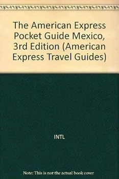 Paperback The American Express Pocket Guide to Mexico (American Express Travel Guides) Book