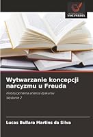 Wytwarzanie koncepcji narcyzmu u Freuda (Polish Edition) 6208464064 Book Cover