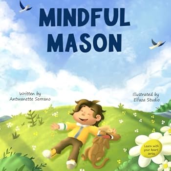 Paperback Mindful Mason (Learn with Your Heart) Book