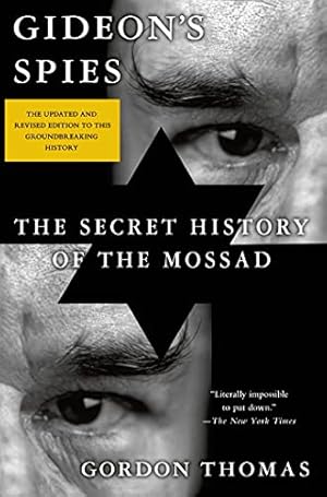Gideon's Spies: The Secret History of the Mossad