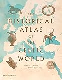 Historical Atlas of the Celtic World