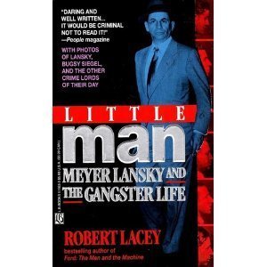 Little Man: Meyer Lansky and the Gangster Life 0316511633 Book Cover