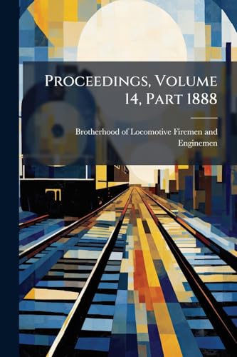Proceedings, Volume 14, Part 1888