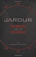Jardur: The History And Its Escadrille 1541071913 Book Cover
