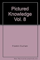 Pictured Knowledge Vol. 8 B000UVB2BA Book Cover