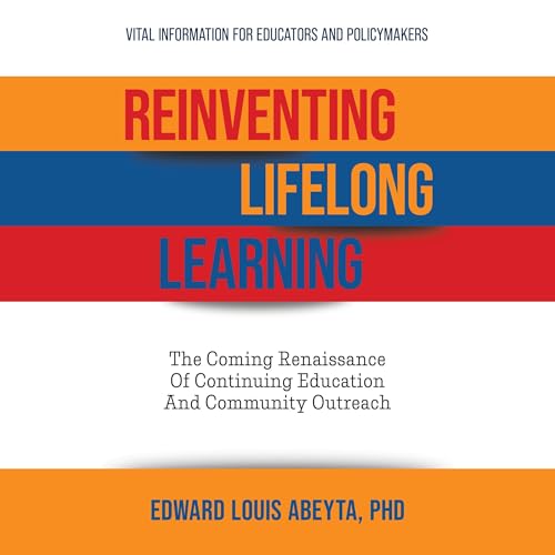 Reinventing Lifelong Learning by Edward Abeyta episode artwork