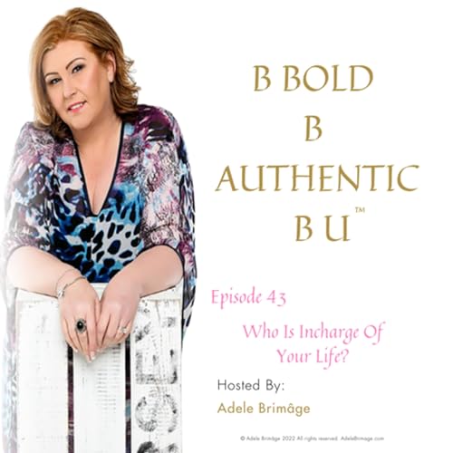 Who Is Incharge Of Your Life?