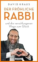 Der fröhliche Rabbi und die verschlungenen Wege zum Glück 3426286025 Book Cover