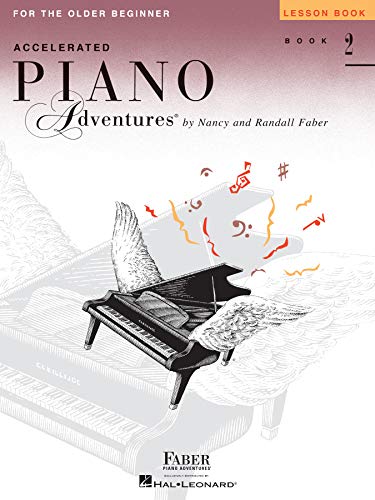 Accelerated Piano Adventures for the Older Beginner: Lesson Book 2 (English Edition)