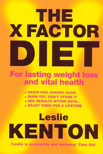 The X-Factor Diet : For Lasting Weight Loss and Vital Health