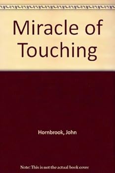 Paperback Miracle of Touching Book