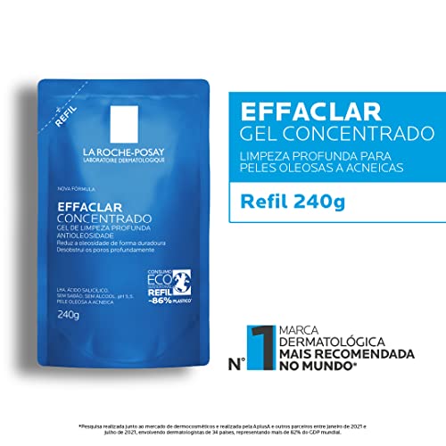 La Roche-posay Effaclar Gel Concentrado Refil 240g. Gel de Limpeza Facial. Limpa a Pele Profundament