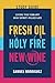Fresh Oil, Holy Fire, New Wine (Hardcover) Fresh Oil, Holy Fire, New Wine Study Guide