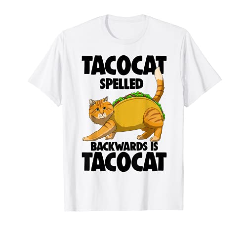 Taco Cat Spelled Tee Shirt Mexican Food Shirts Women Love Camiseta