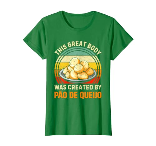 Pao De Queijo Making Brazilian Food Frozen Pao De Queijo T-Shirt, Women, Kelly Green, Small