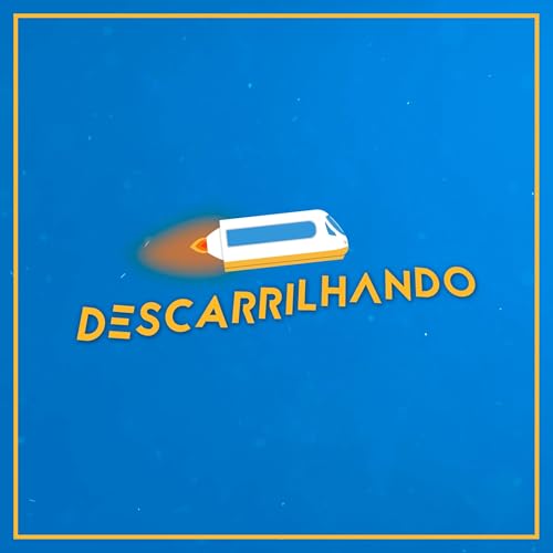Descarrilhando Podcast Por Metr&ocirc; Espacial arte de portada