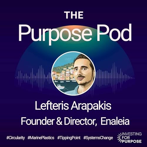 Lefteris Arapakis of Enaleia on harnessing the power of fishing communities to scale marine plastics recycling globally