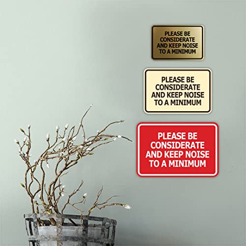 Signalisation Please Be Considerate and Keep Noise Minimum Plaque Signalétique - 4