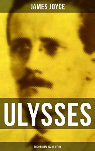 ULYSSES (The Original 1922 Edition)