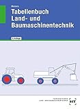  Tabellenbuch Land- und Baumaschinentechnik