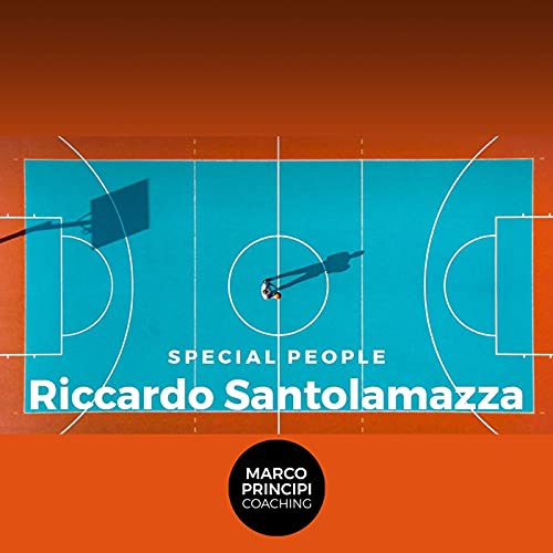 Podcast Special People con Riccardo Santolamazza