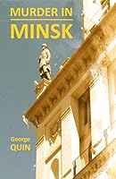 Murder in Minsk 151696019X Book Cover